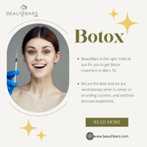 Best Med Spa to get Botox in Allen, TX